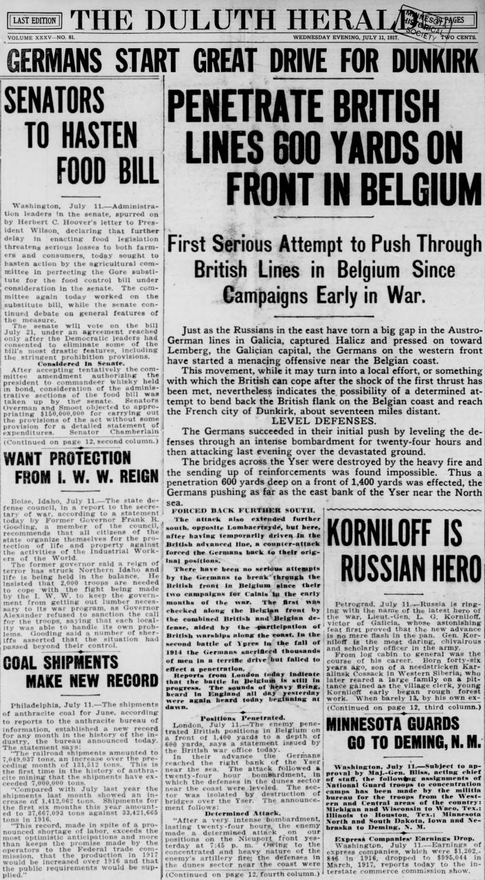 "Germans Start Great Drive for Dunkirk" and "Penetrate Biritsh Lines 600 Yards on Front in Belgium" - The Duluth Herald. July 11, 1917.