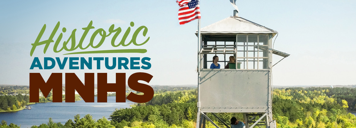Historic adventures MNHS.