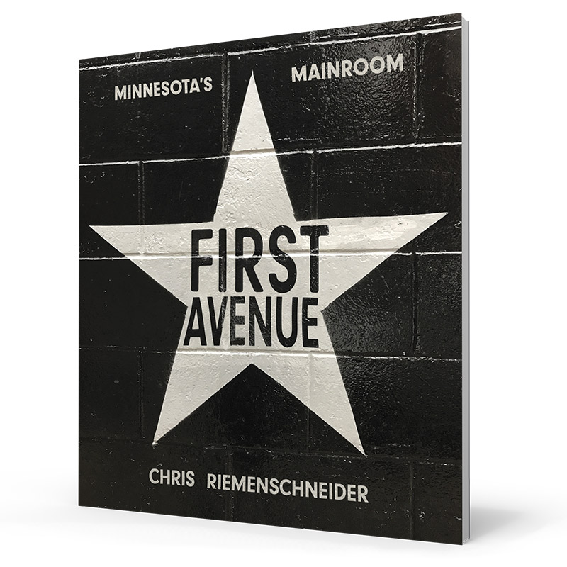 Book cover for First Avenue: Minnesota's Mainroom
