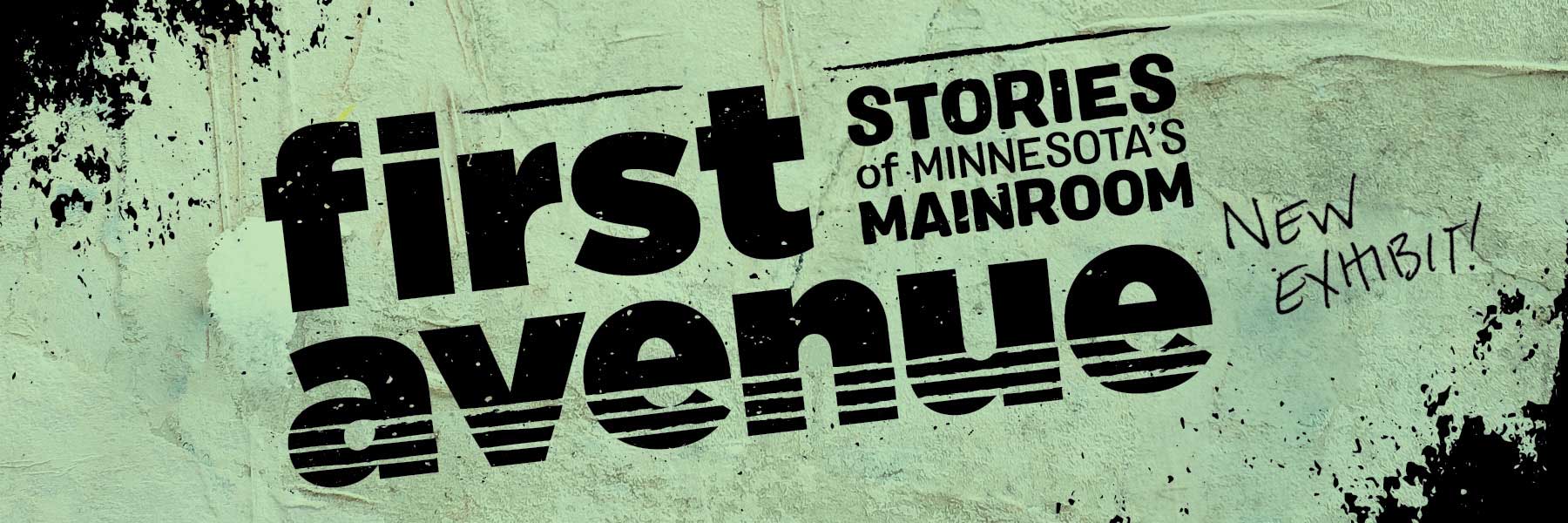 First Avenue: Stories of Minnesota's Mainroom