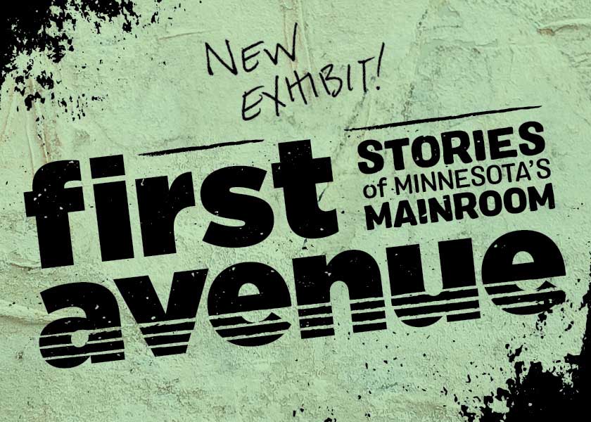 First Avenue: Stories of Minnesota's Mainroom