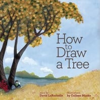 Book Cover-How to Draw a Tree by David LaRochelle and Colleen Muske