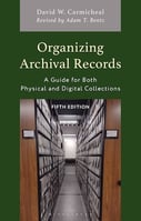 Book Cover, Organizing Archival Records- A Guide for Both Physical and Digital Collections-Fifth Edition
