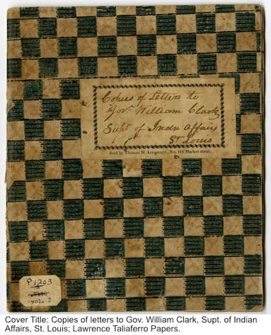 Cover Title Copies of letters to Gov. William Clark, Supt. of Indian Affairs, St. Louis.jpeg