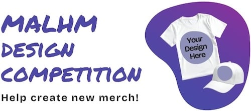 MALHM design Competition-Help create new merch