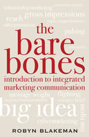 Book cover, The Bare Bones Introduction to Integrated Marketing Communication by Robyn Blakeman