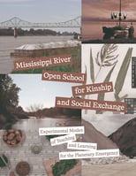 Book cover, Mississippi River Open School for Kinship and Social Exchange