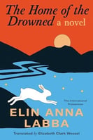 Book Cover, The Home of the Drowned by Elin Anna Labba