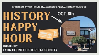 History Happy Hour Lyon County Historical Society - Oct. 8th