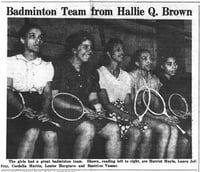 Newsprint image of five young women holding badminton rackets. The image sits below the headline "Badminton Team from Hallie Q. Brown."