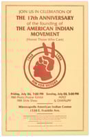 Flyer advertising an event held to celebrate the seventeenth anniversary of the founding of the American Indian Movement (AIM), 1985