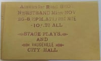 Ticket to the Alexander Road Show, Nerstrand City Hall, ca. 1915. Used with the permission of Rice County Historical Society.