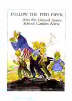 Color poster promoting school gardening programs, c.1918.