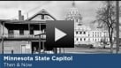 Minnesota State Capitol, Then and Now