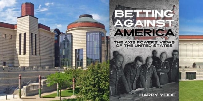The Dr. Harold C. Deutsch World War II History Round Table: Betting Against America.