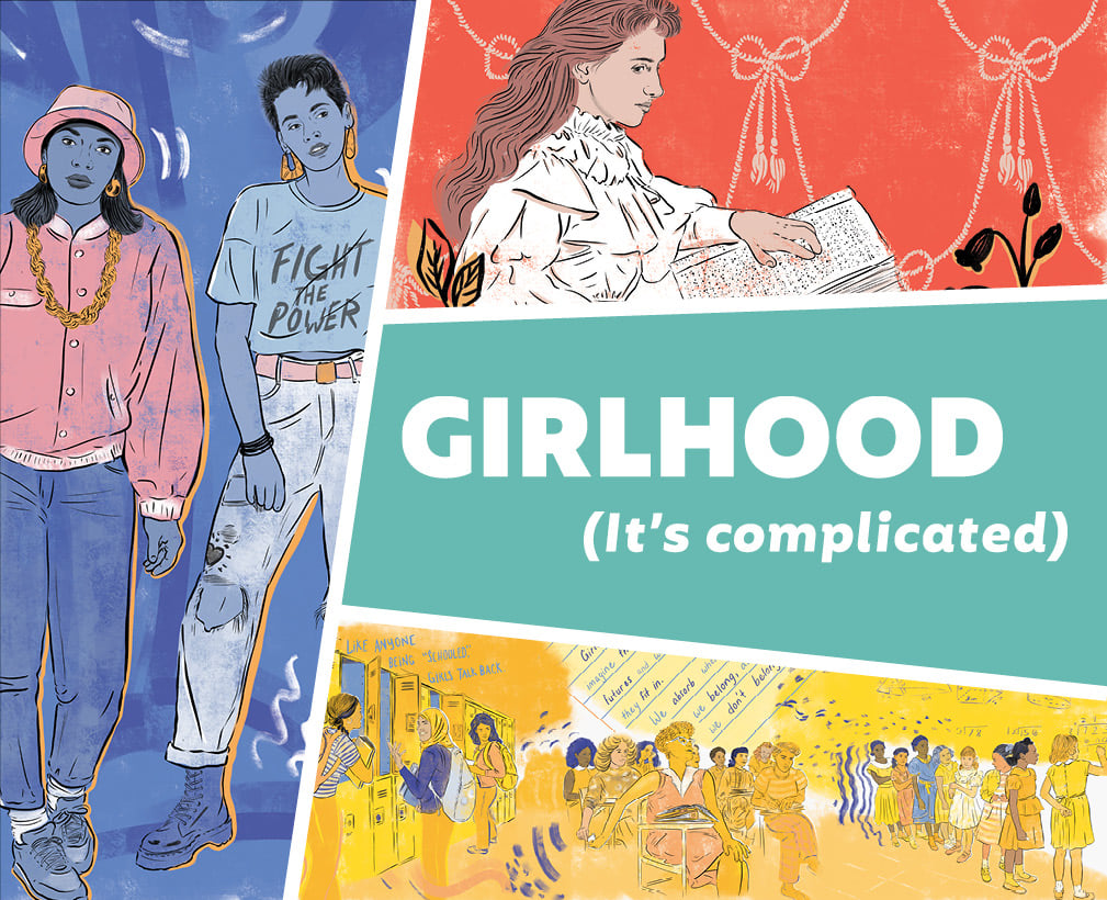 Girlhood.