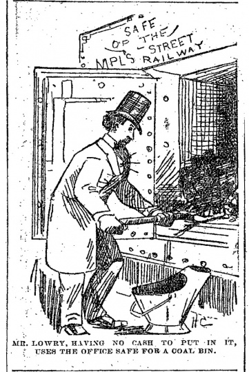 Black and white scan of Mr. Lowry, having no cash to put in it, uses the office safe for a coal bin. Minneapolis Journal, April 15, 1889.