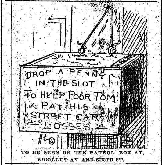 Black and white scan of To be seen on the patrol box at Nicollet Av. and Sixth St. Minneapolis Journal, April 19, 1889.