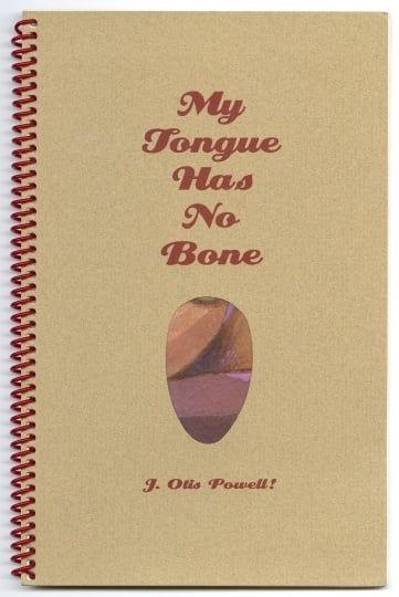 Cover art for My Tongue has No Bone, by J. Otis Powell‽ (Porter Publishing, 2001).