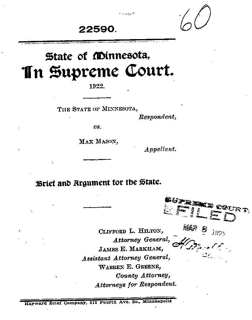 State of Minnesota vs. Max Mason. Case No. 22590. 1921-1922. Brief and Argument for the State.--Gov&#039;t Record(s)--Brief and Argument for the State (gif)
