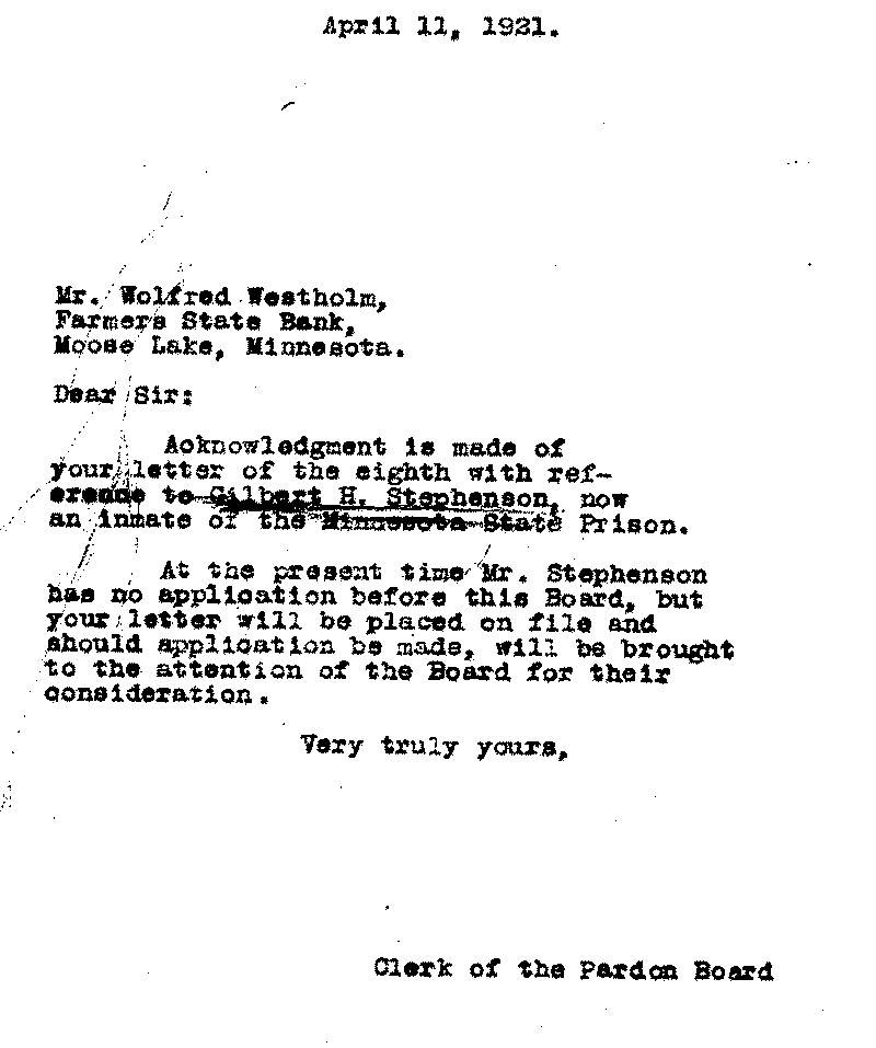 Gilbert Henry Stephenson. Application No. 5151.  Letter from Clerk of the Pardon Board to Wolfred Westholm, April 11, 1921.