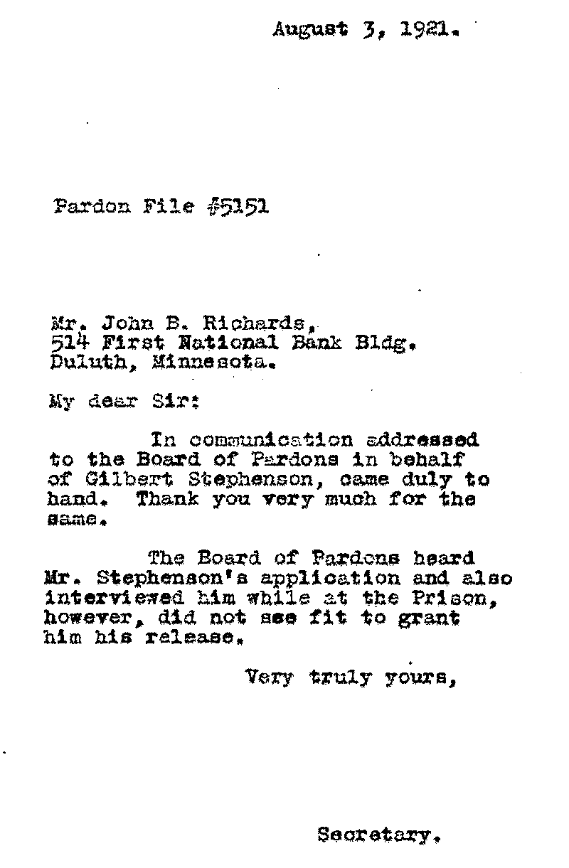 Gilbert Henry Stephenson. Application No. 5151.  Letter from Secretary of the Pardon Board to John B. Richards, August 3, 1921.