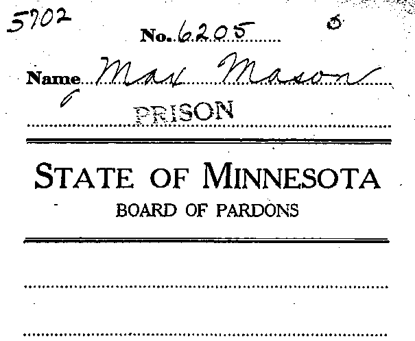 Max Mason. Application No. 6205. 1922-1924.--Gov&#039;t Record(s)--Pardon Application (gif)