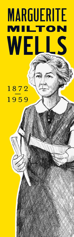 Marguerite Milton Wells.