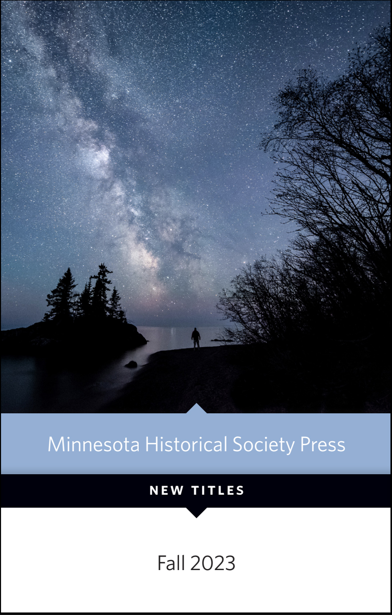 MNHS Press 2023 Fall Catalog.