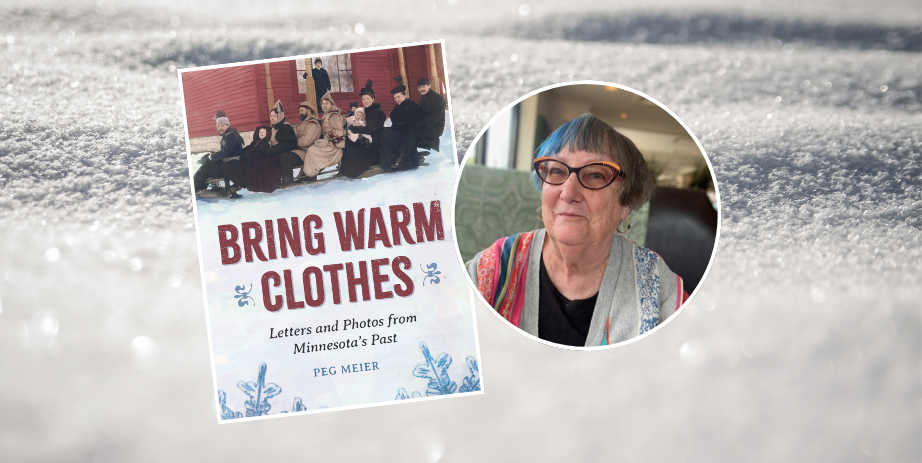 Bring Warm Clothes book cover and Peg Meier photo