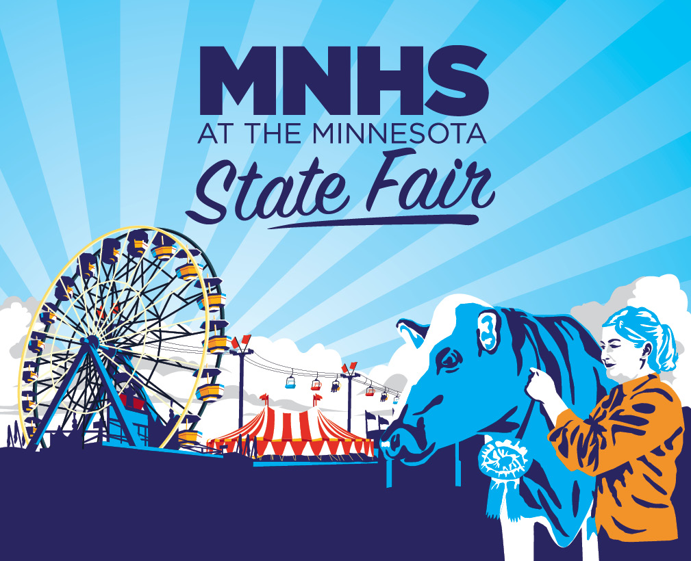 MNHS at the Minnesota state fair.