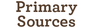 Primary Sources