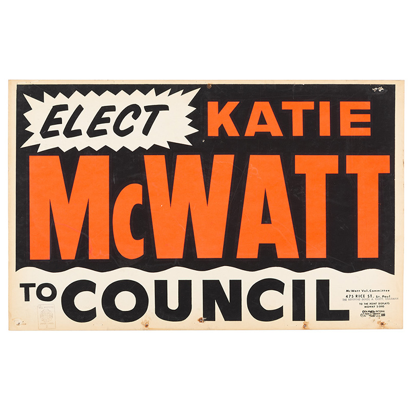 Katie McWatt campaign sign.