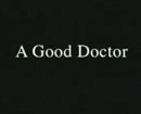 Screenshot from the film A Good Doctor