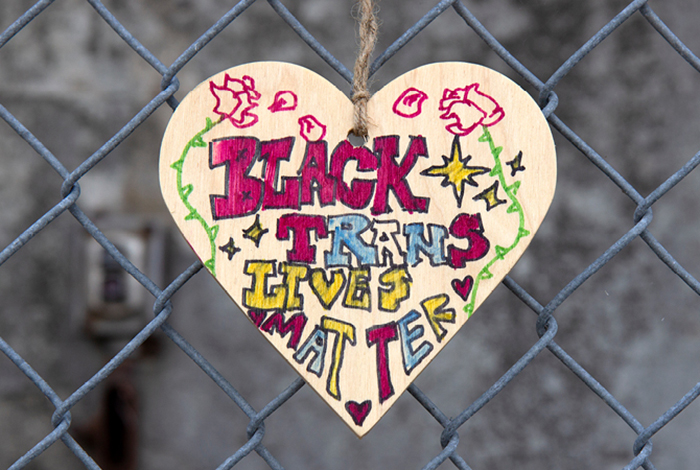 Black Trans Lives Matter.