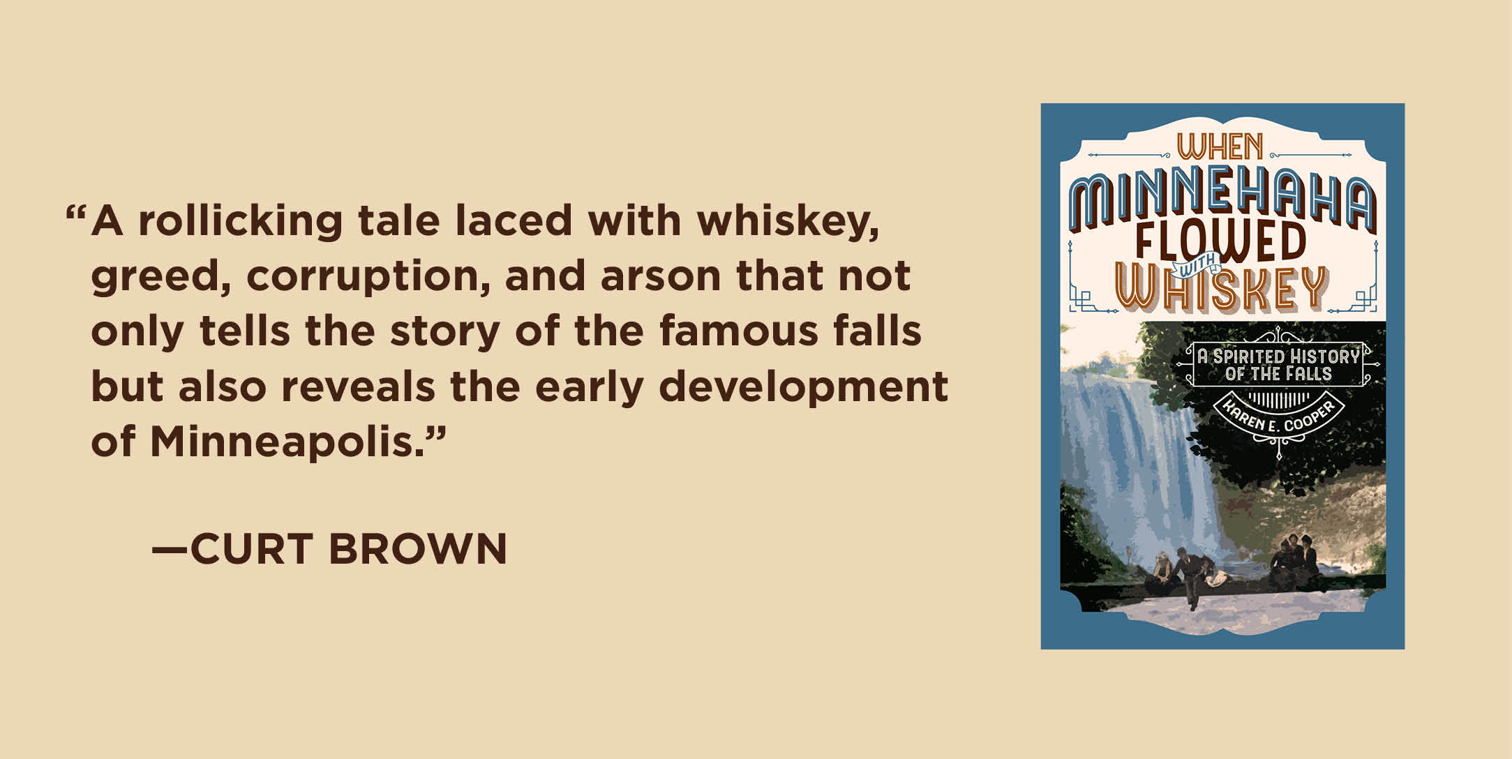 When Minnehaha Flowed with Whiskey