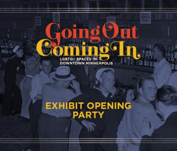 Going Out, Coming In Exhibit.