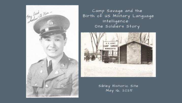 Mendota After Hours: Camp Savage and the birth of U.S. Military Language Intelligence: One Soldier’s Story at Sibley