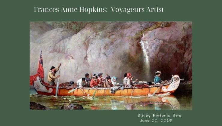 Mendota After Hours: Frances Anne Hopkins: Hudson Bay Company Wife, Voyageur’s Artist at Sibley