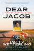 paperback book cover title reads Dear Jacob: A Mother's Journey of Hope by Patty Wetterling with Joy Baker, includes a new afterword.